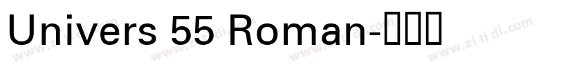 Univers 55 Roman字体转换